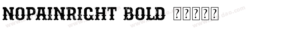 NoPainRight Bold字体转换